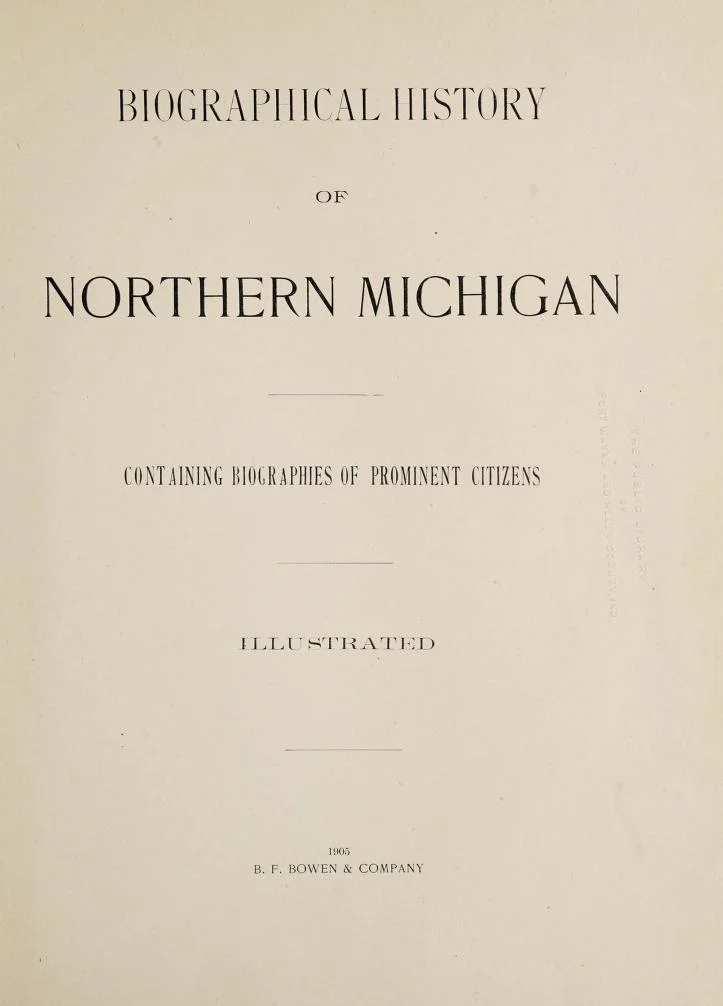 Biographical history of northern Michigan